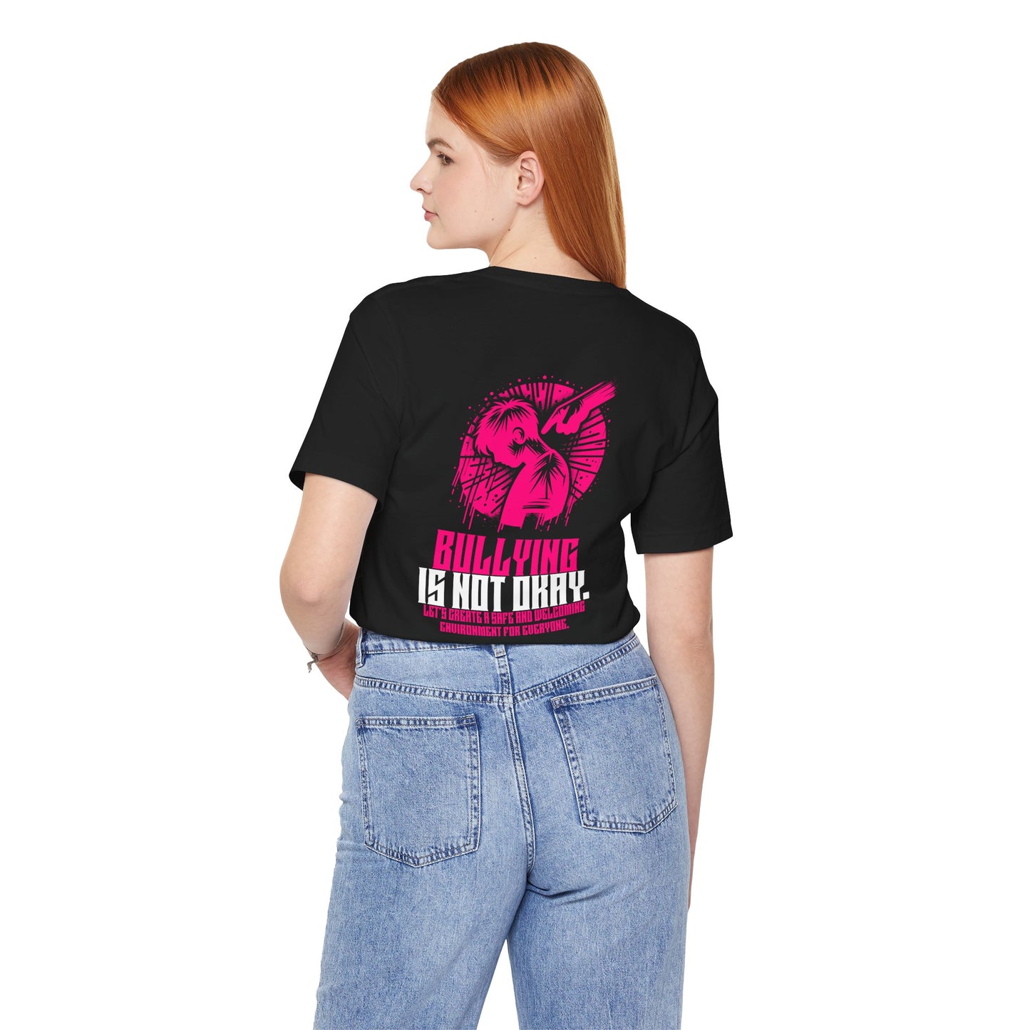 Bullying is NOT okay - Unisex T-shirt