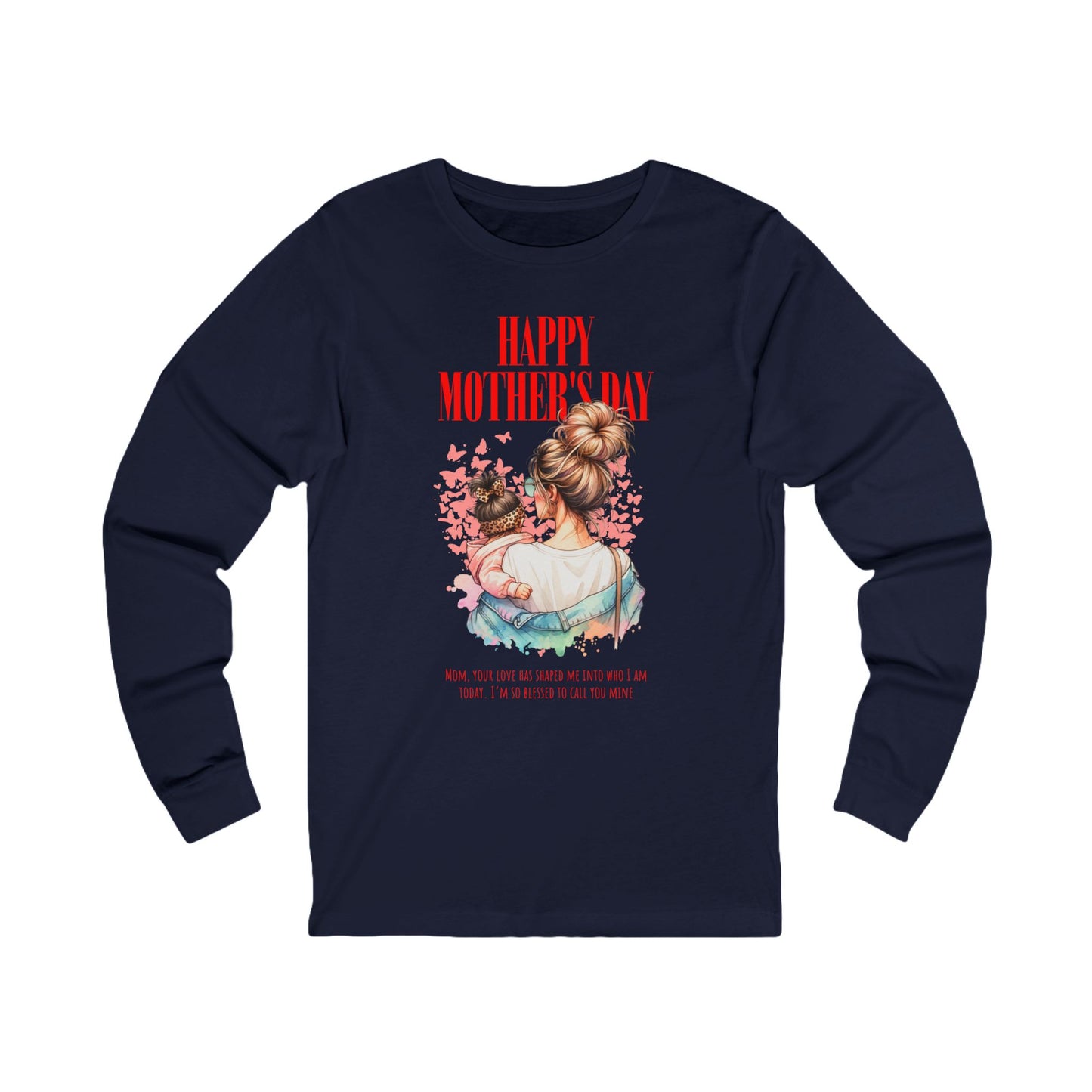 Happy Mother’s Day Long Sleeve T-Shirt – Classic Gift Tee for Mom