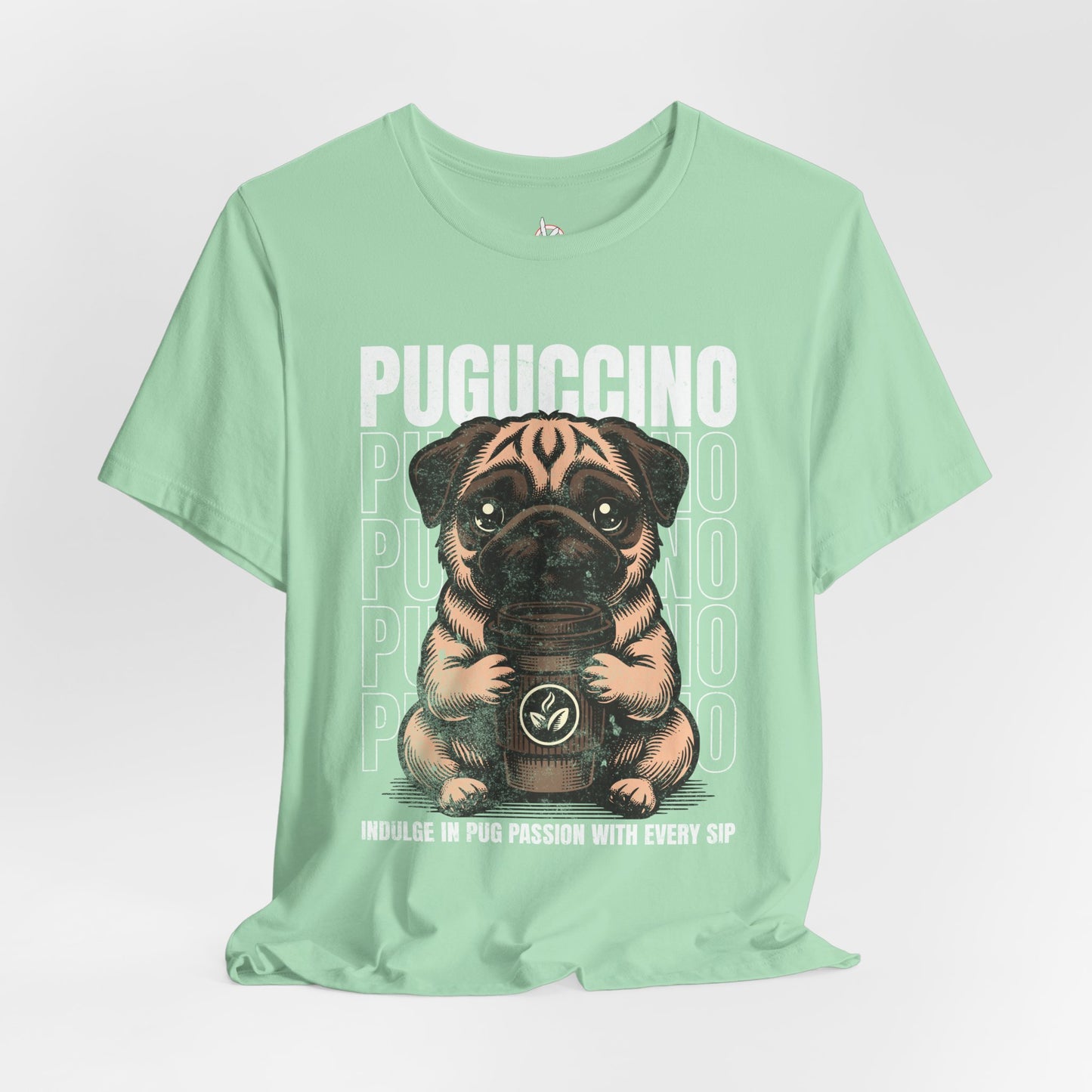 FPD - Unisex T-shirt - Puguccino Tee – Coffee & Pug Lover Statement Shirt