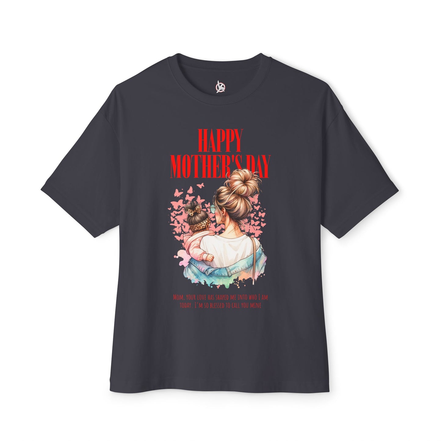 Happy Mother’s Day Oversized T-Shirt – Relaxed Fit Gift for Moms