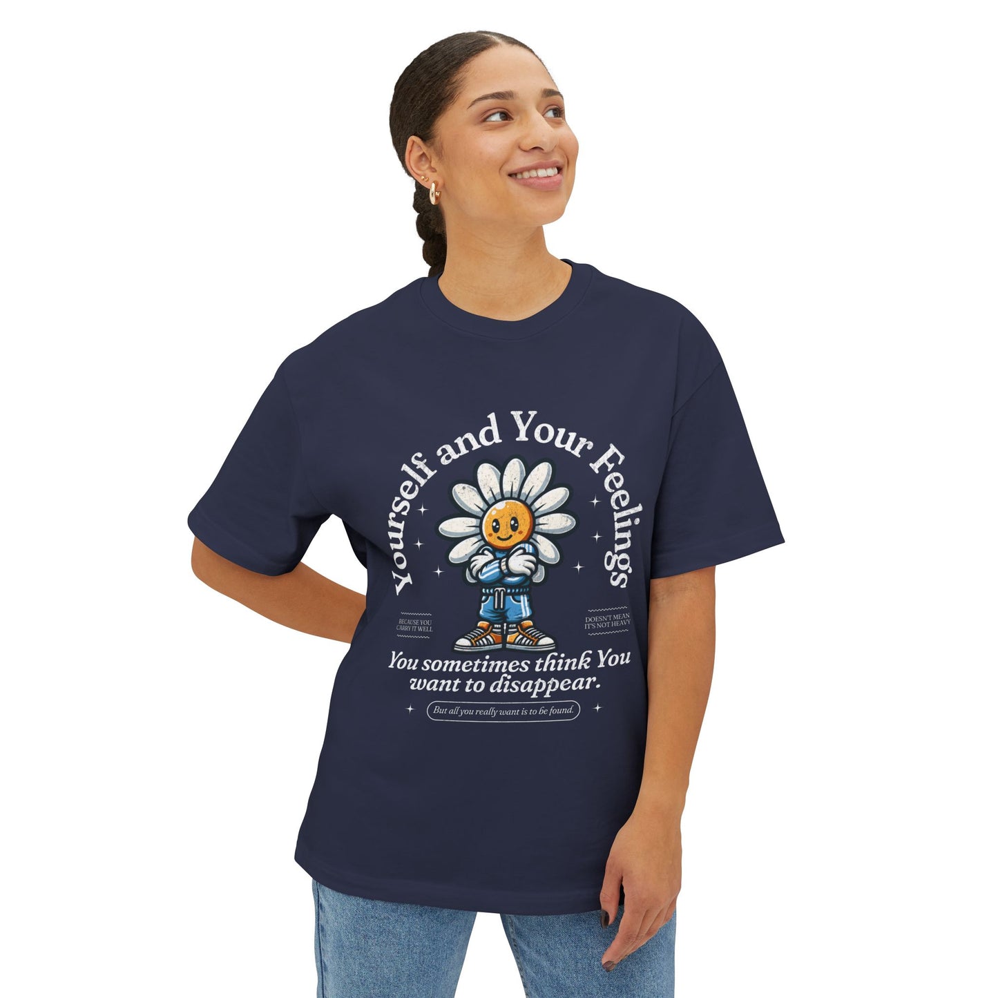 FPD - Yourself & Your Feelings Oversized Tee – Self-Awareness Statement Shirt