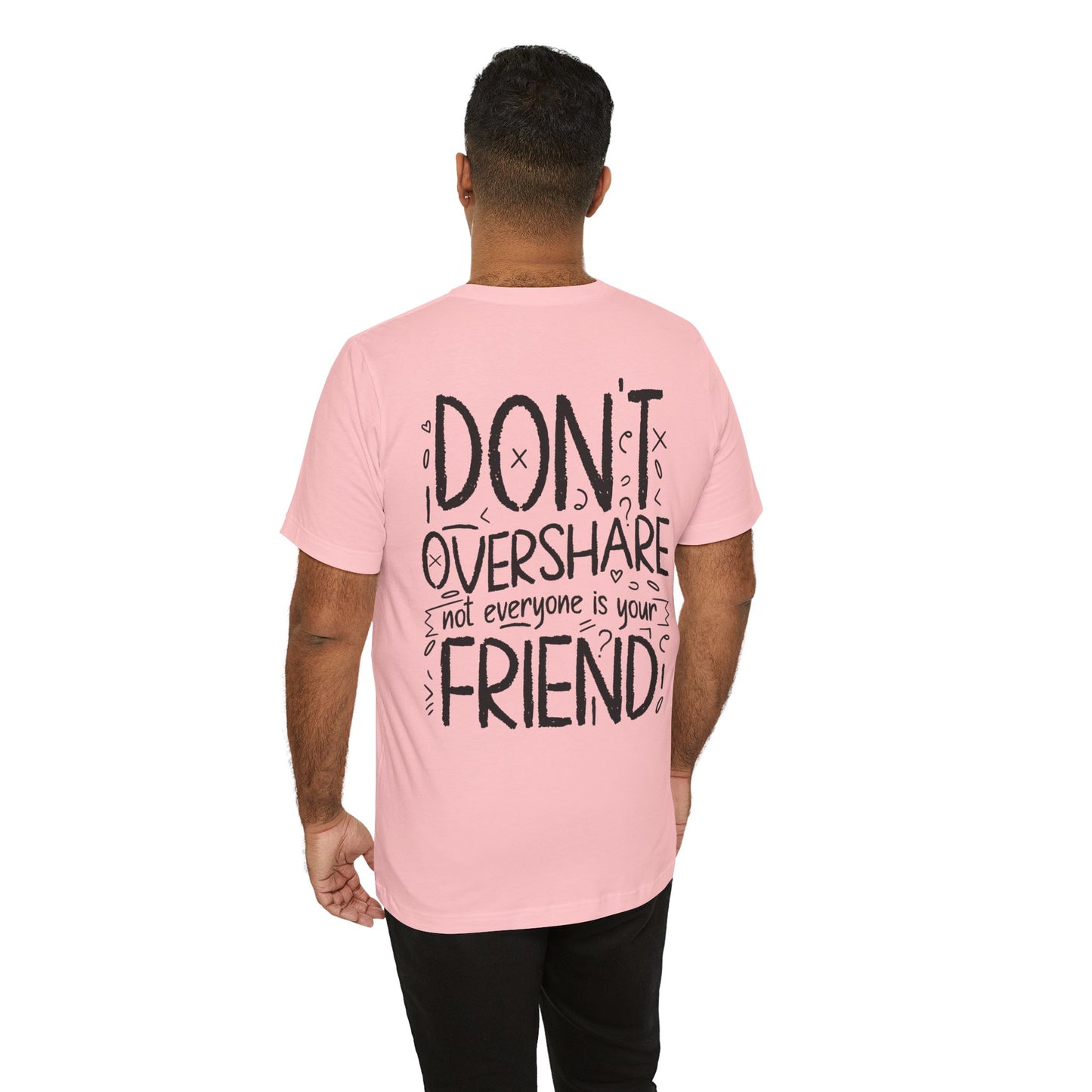 F&BPD - Don’t Overshare Unisex Tee – Boundaries Statement Shirt