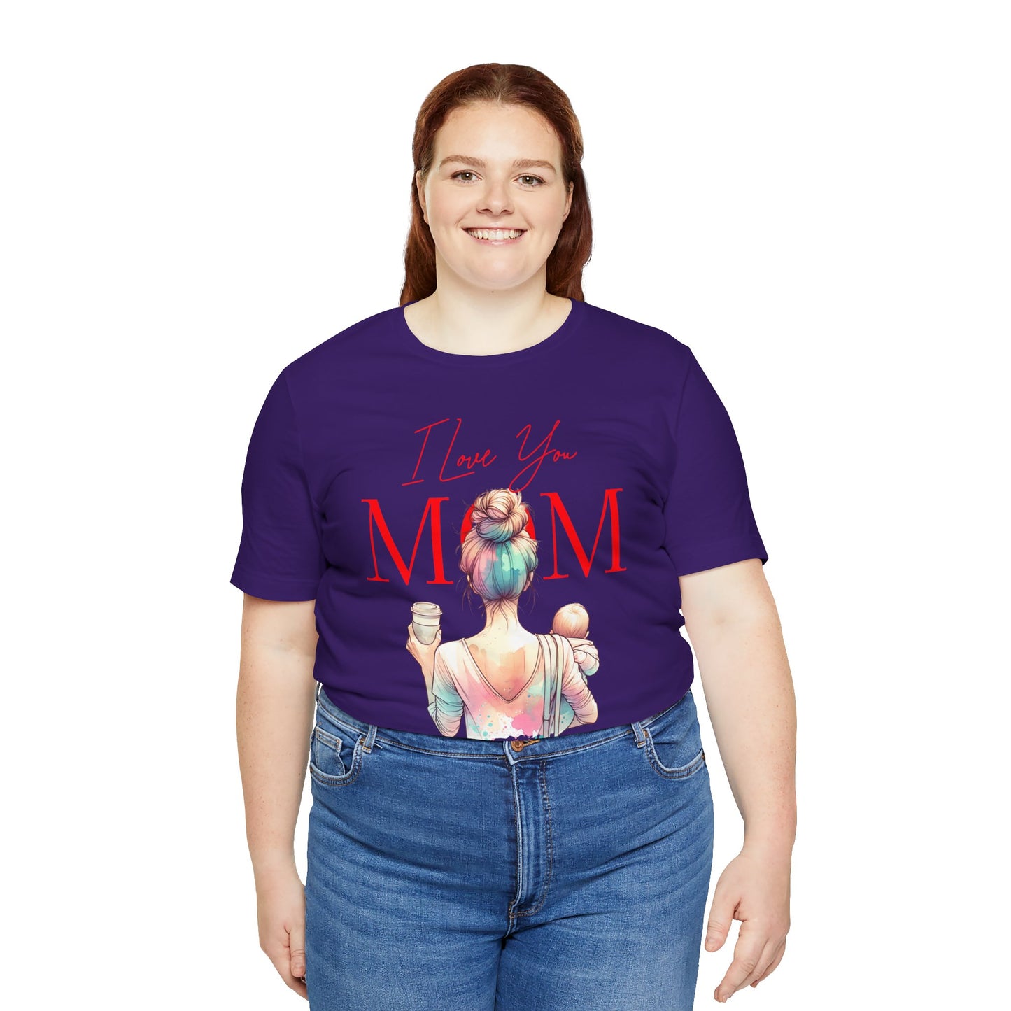 I Love You Mom T-Shirt – Everyday Mother’s Day Gift for Mom