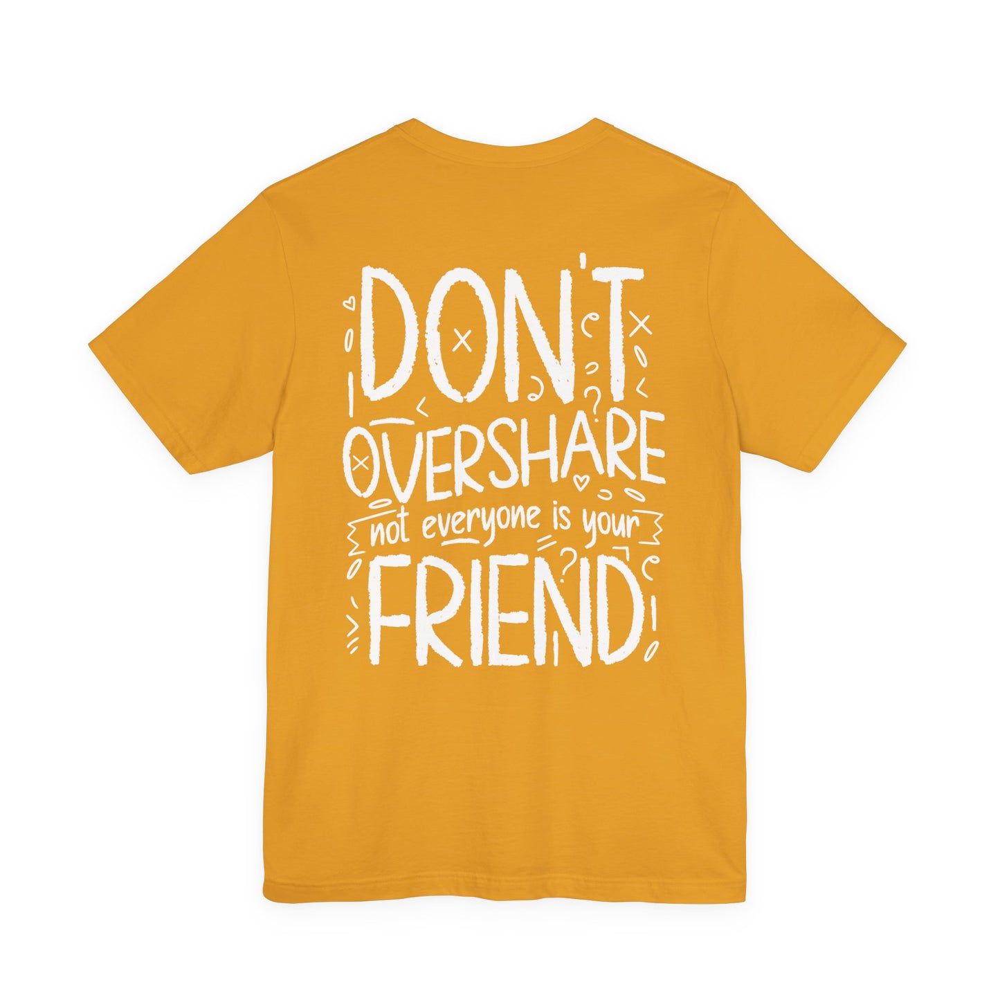 F&BPD - Don’t Overshare Unisex Tee – Boundaries Statement Shirt