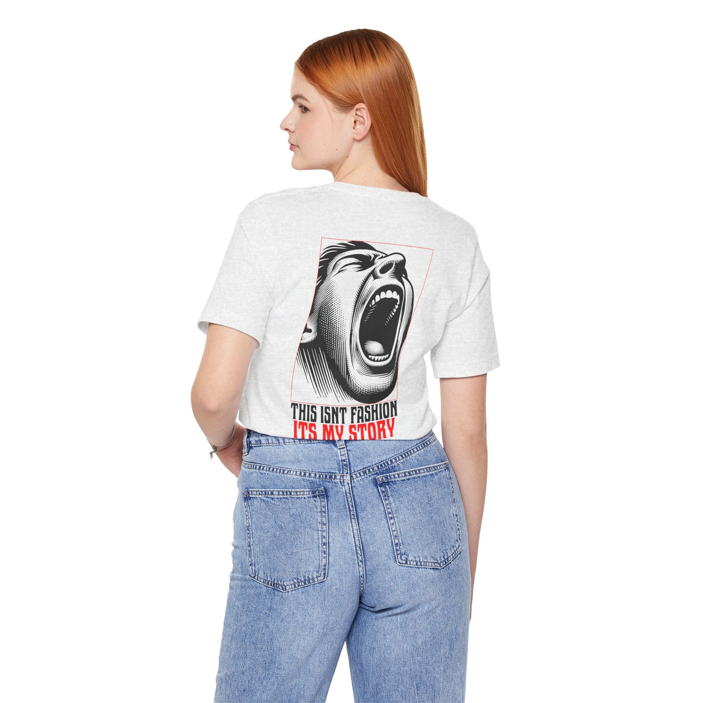 F&BPD - Unisex T-shirt - This Isn’t Fashion, It’s My Story Tee – Self-Expression Statement Shirt