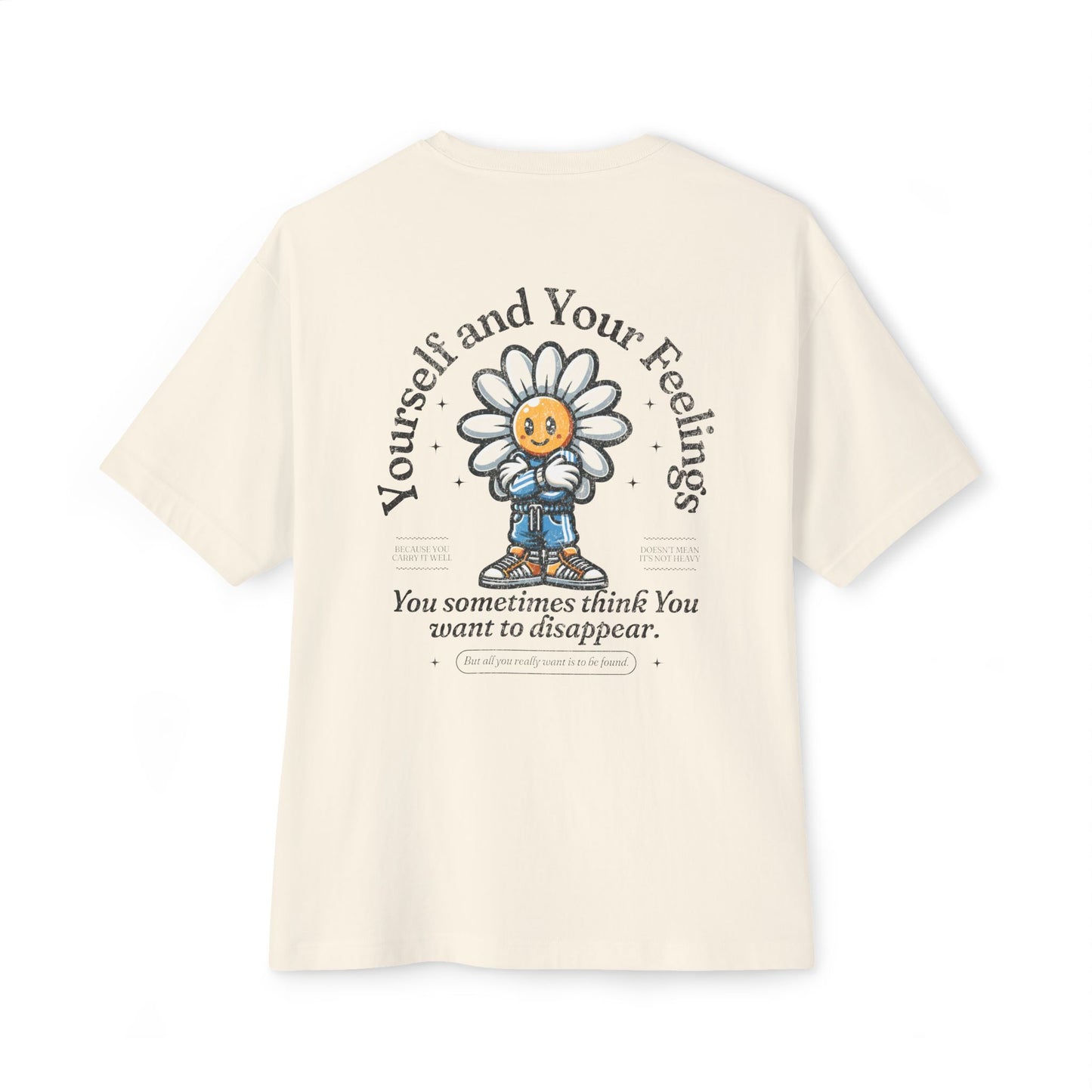 F&BPD - Yourself & Your Feelings Oversized Tee – Self-Awareness Streetwear