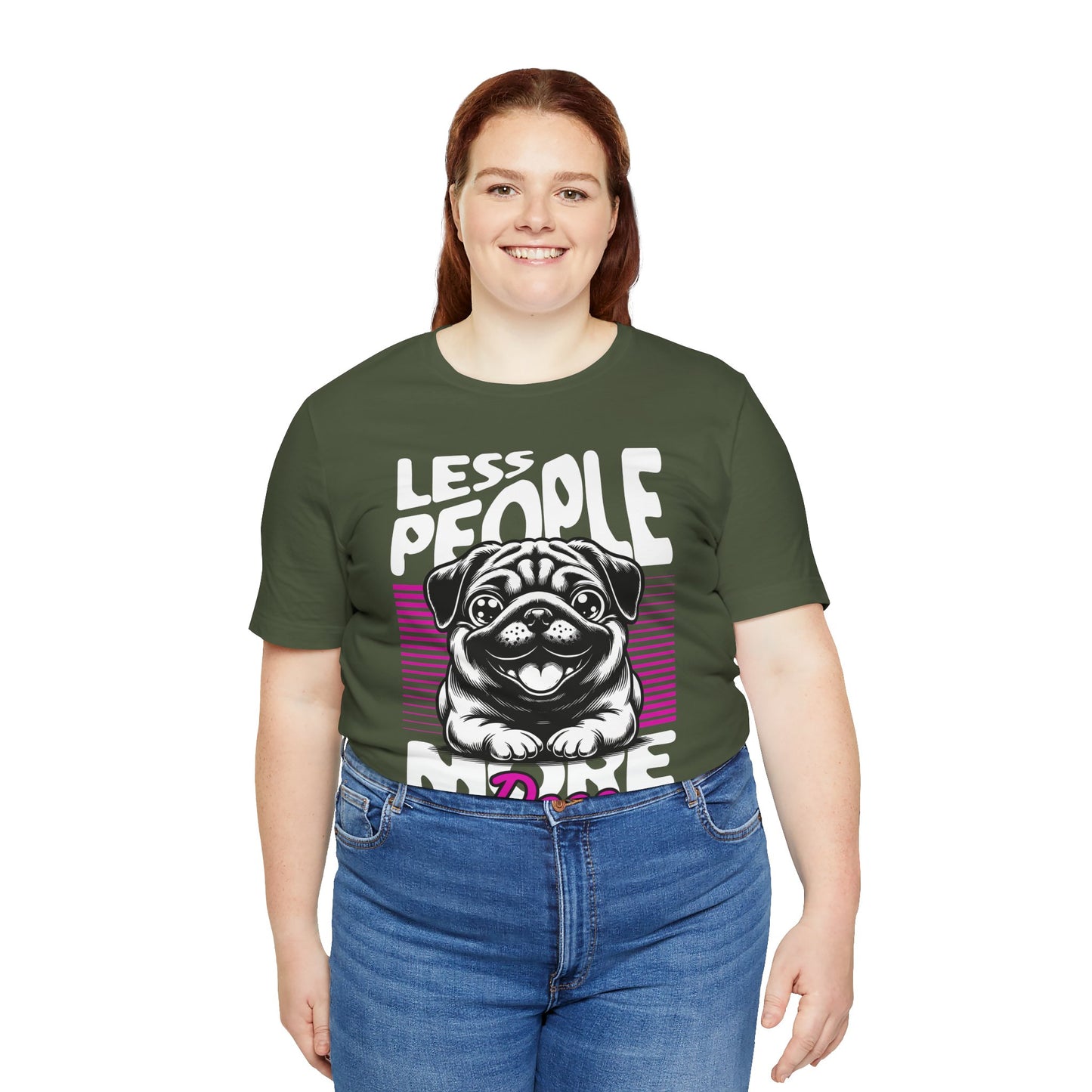 Less People More Dogs Unisex T-Shirt – Funny Dog Lover Tee - FBP
