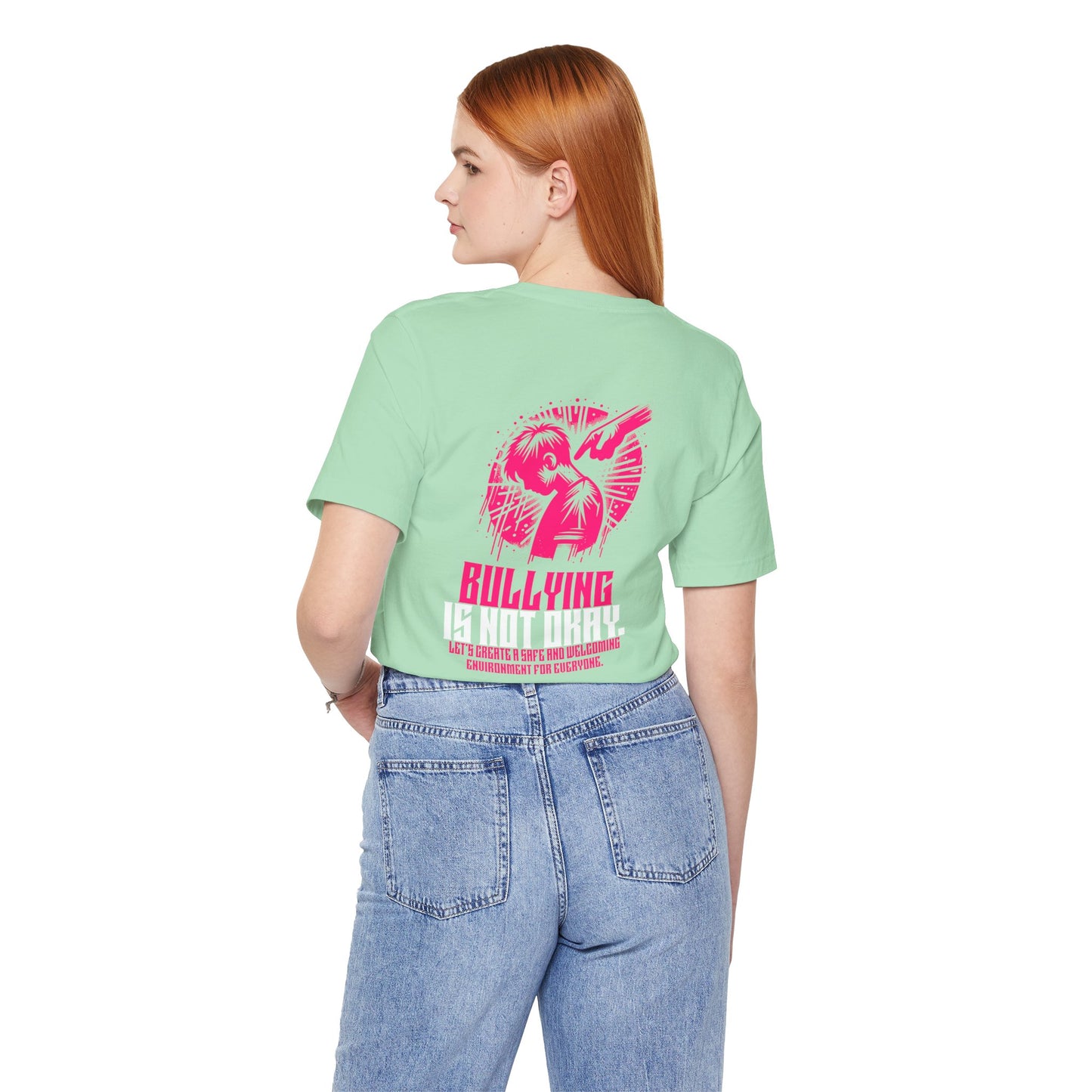 Bullying is NOT okay - Unisex T-shirt