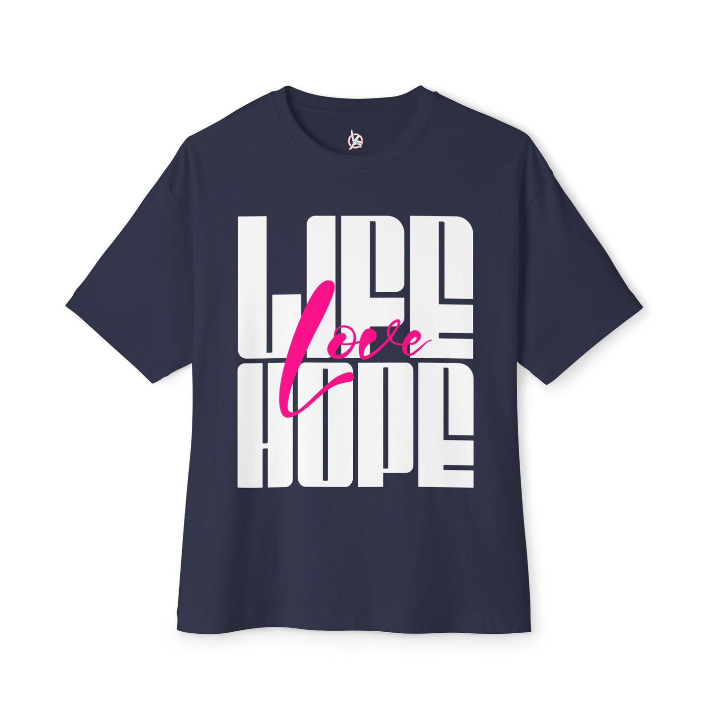 FPD - Love Life Hope Oversized Tee — Affirmation & Faith Statement Shirt