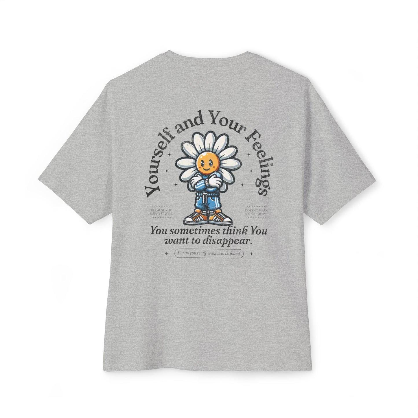 F&BPD - Yourself & Your Feelings Oversized Tee – Self-Awareness Streetwear