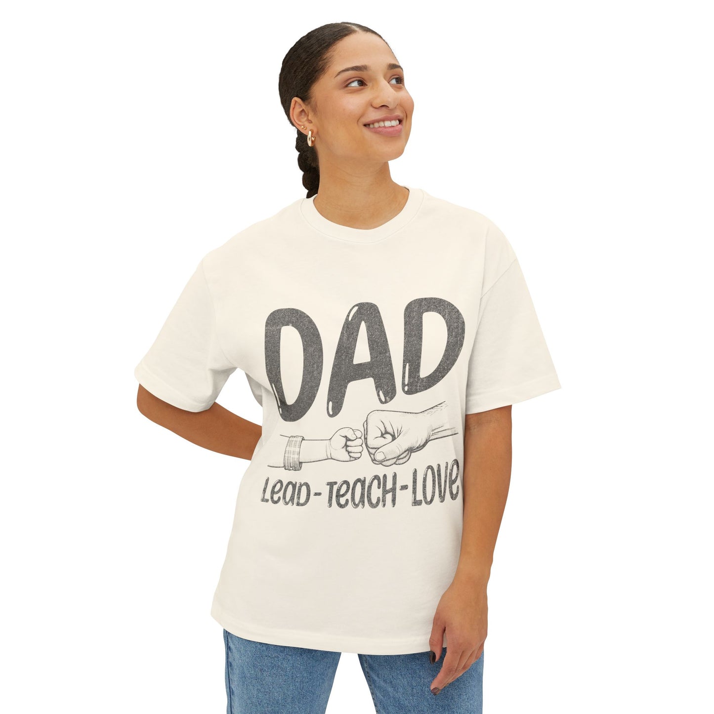 Dad Hoodie – Lead • Teach • Love | Father’s Day Gift - Unisex Oversized T-shirt