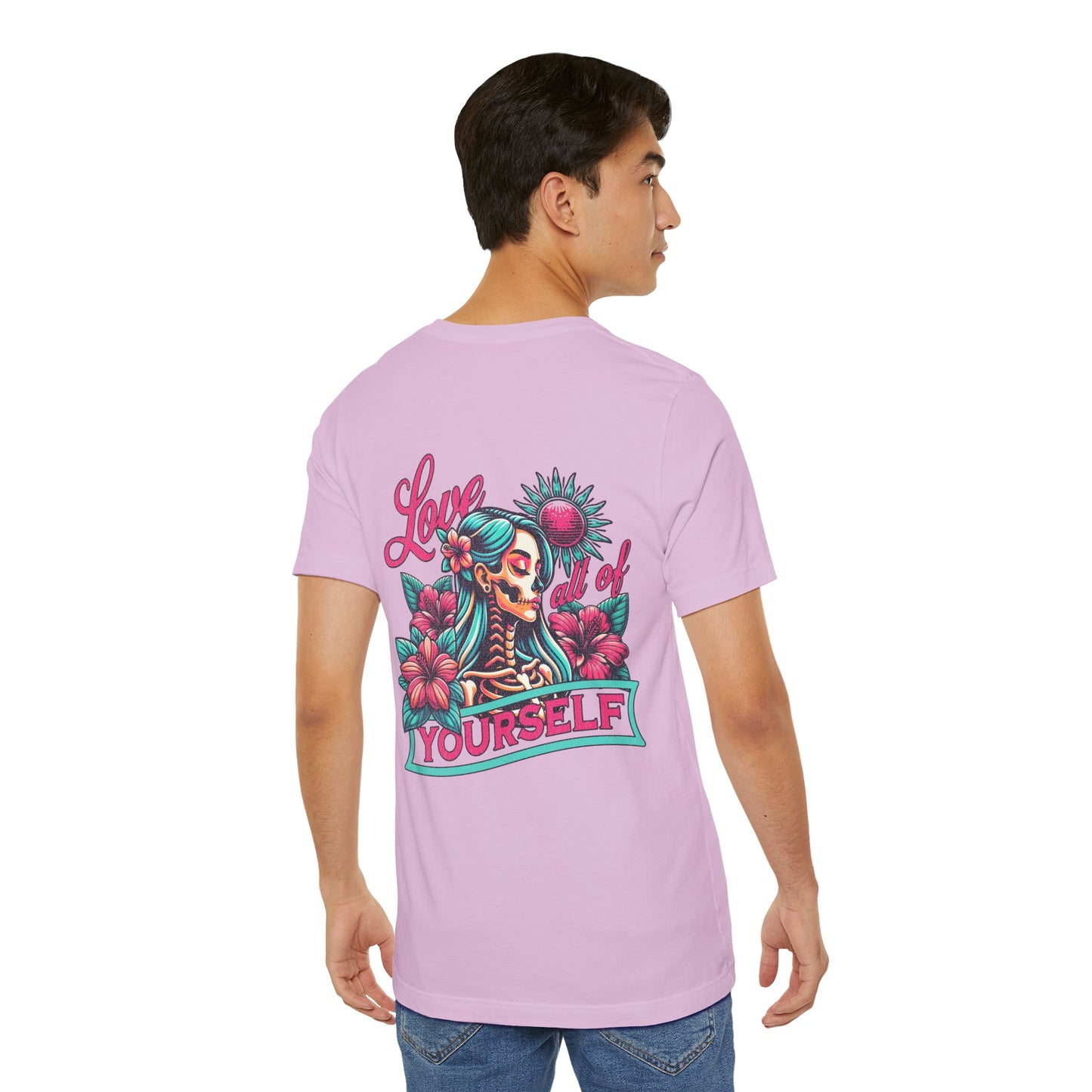 F&BPD - Unisex T-shirt - Love All of Yourself Tee – Self-Love Statement Shirt