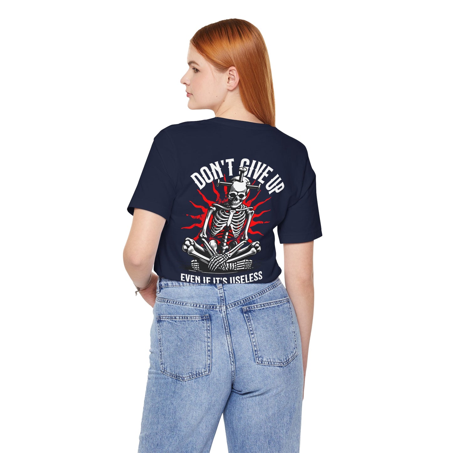 F&BPD - Don’t Give Up Unisex Tee – Persistence Statement Shirt