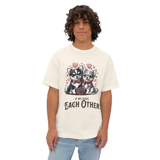 FPD - If We Have Each Other Oversized Tee – Love Statement Streetwear