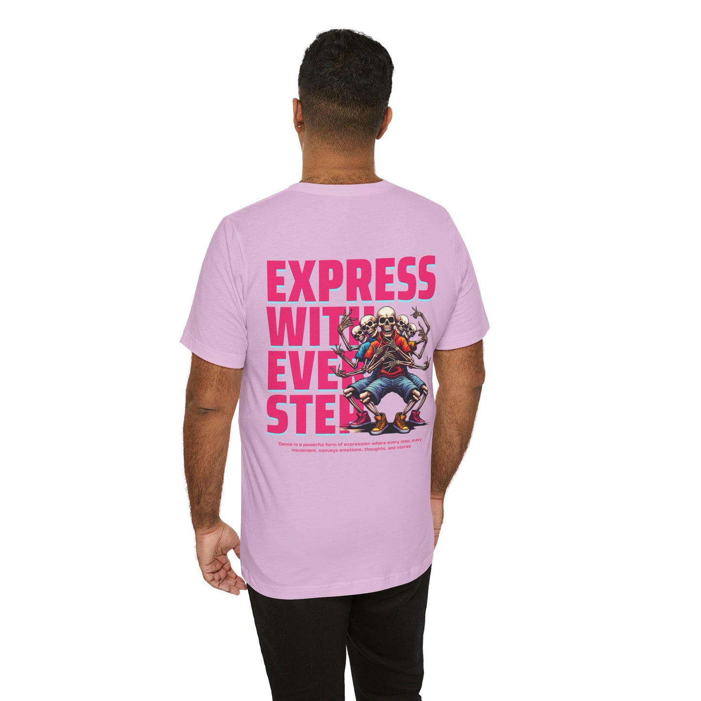 F&BPD - Unisex T-shirt - Express With Every Step Tee – Self-Expression Statement Shirt