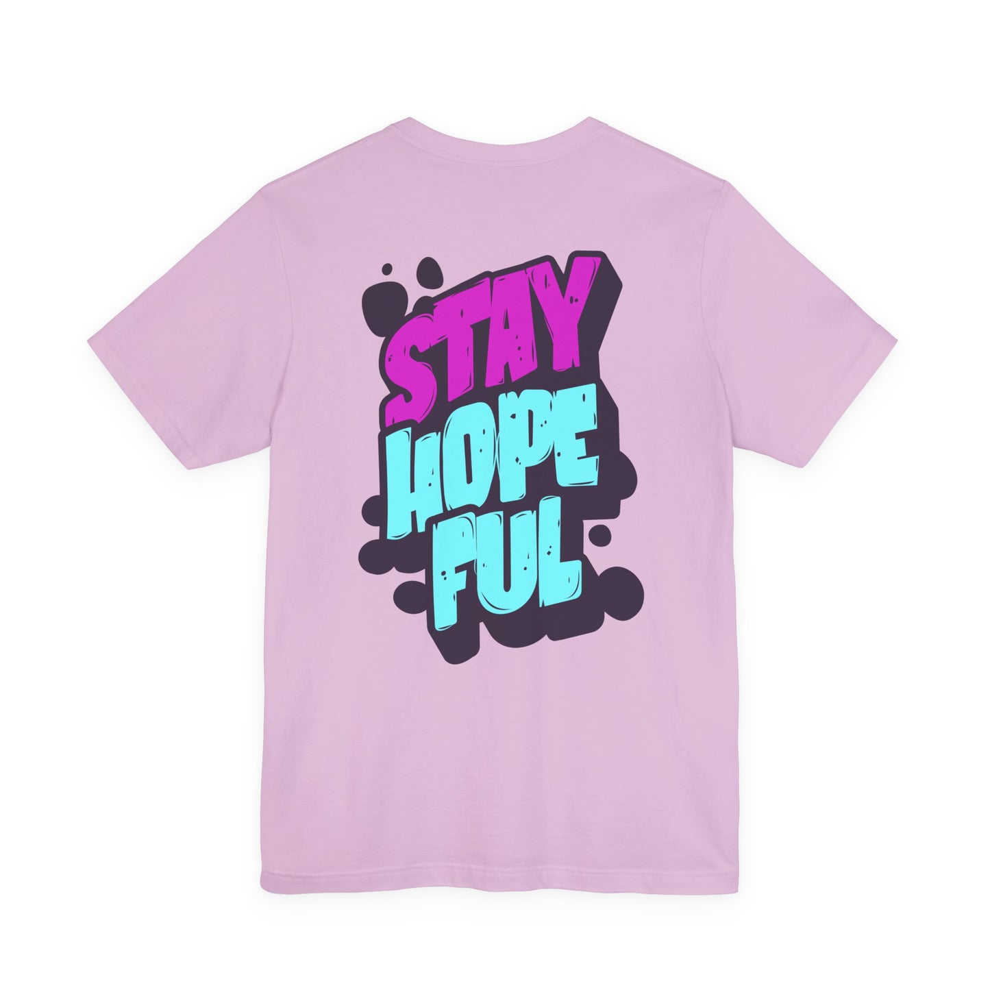 Stay Hopeful - Unisex T-shirt