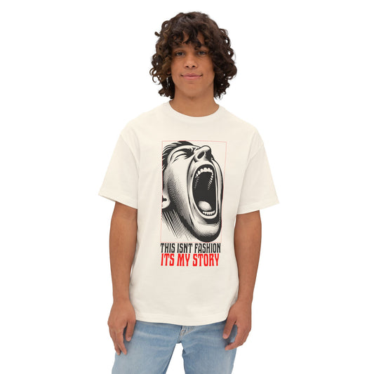 FPD - This Isn’t Fashion, It’s My Story Oversized Tee – Self-Expression Shirt