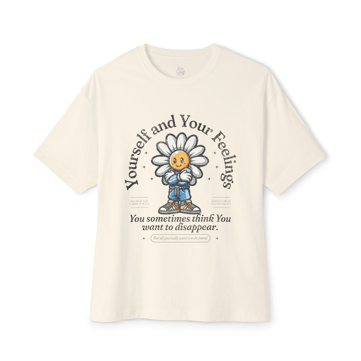 FPD - Yourself & Your Feelings Oversized Tee – Self-Awareness Statement Shirt