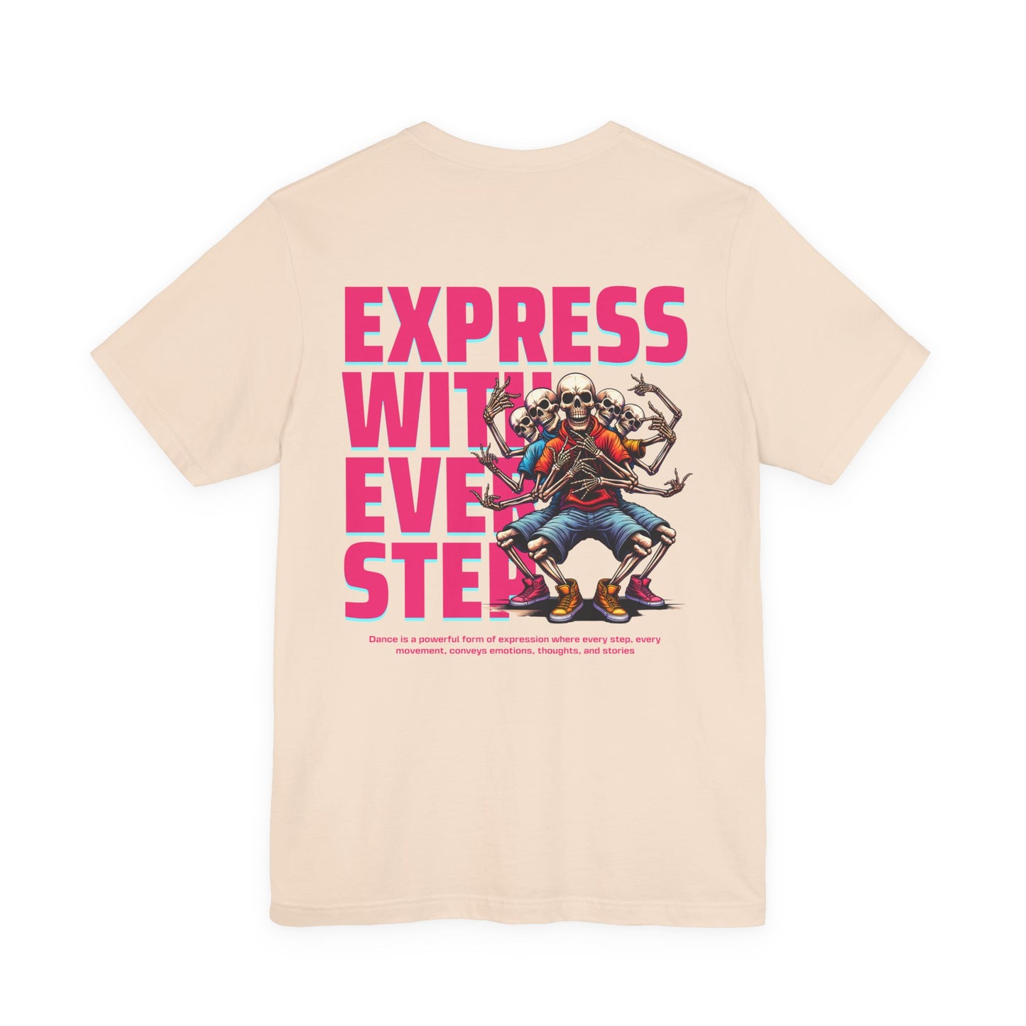 F&BPD - Unisex T-shirt - Express With Every Step Tee – Self-Expression Statement Shirt