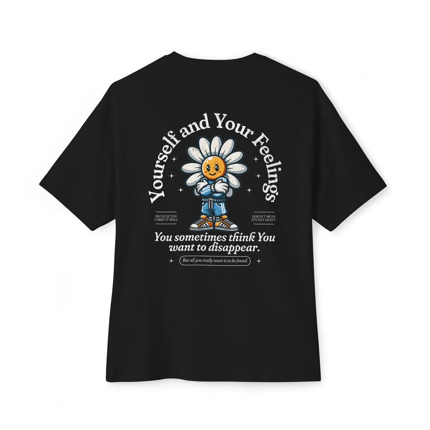 F&BPD - Yourself & Your Feelings Oversized Tee – Self-Awareness Streetwear