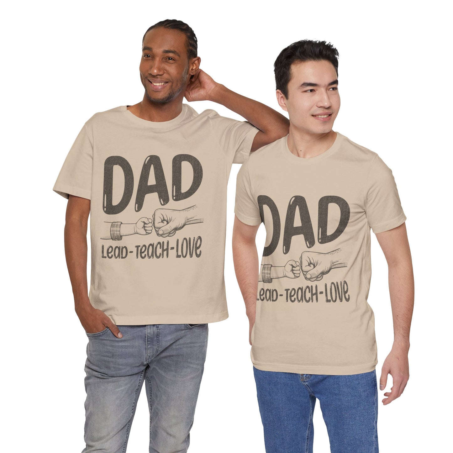 Dad T-Shirt – Lead • Teach • Love | Father’s Day Tribute Tee