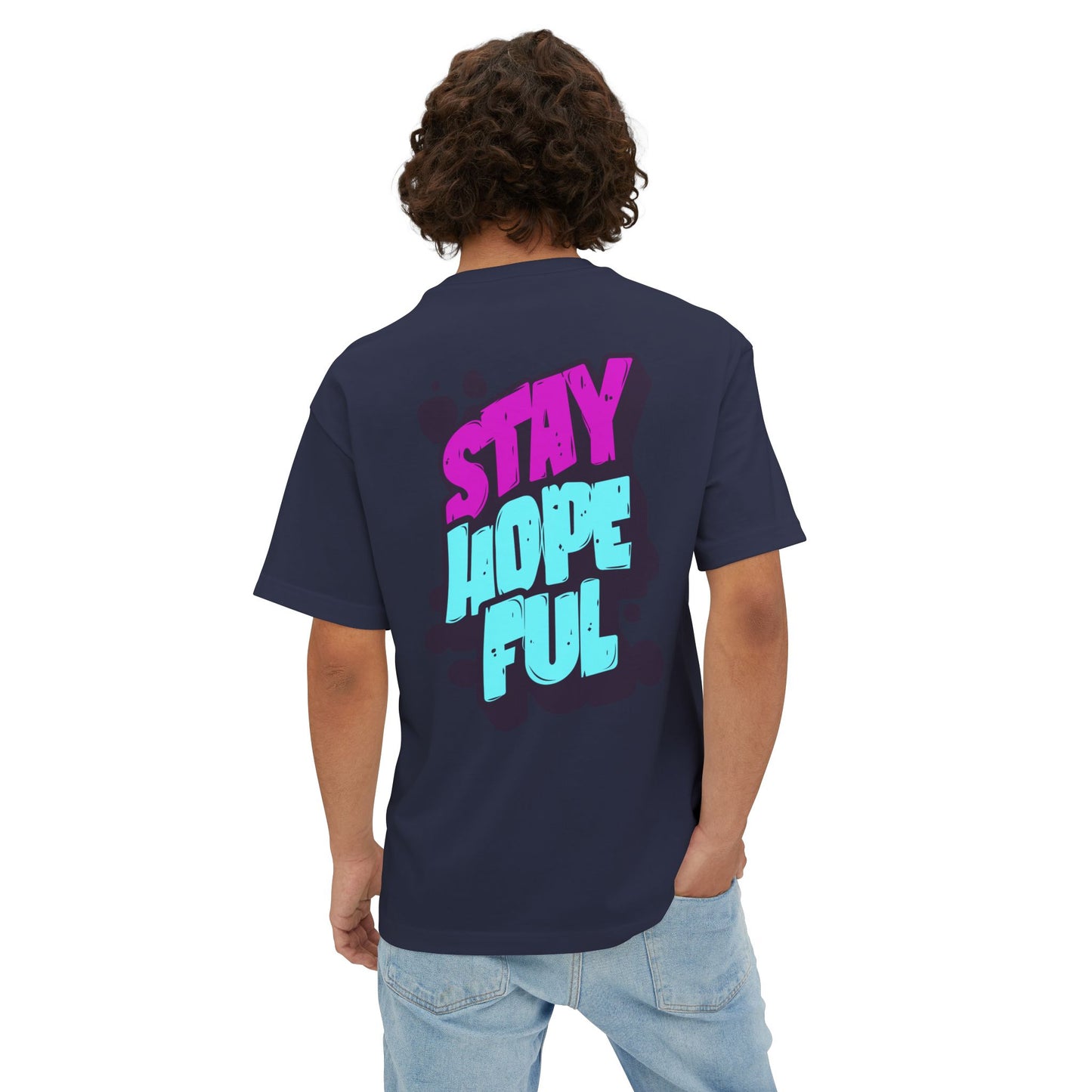 F&BPD - Unisex Oversized T-shirt: Stay Hopeful