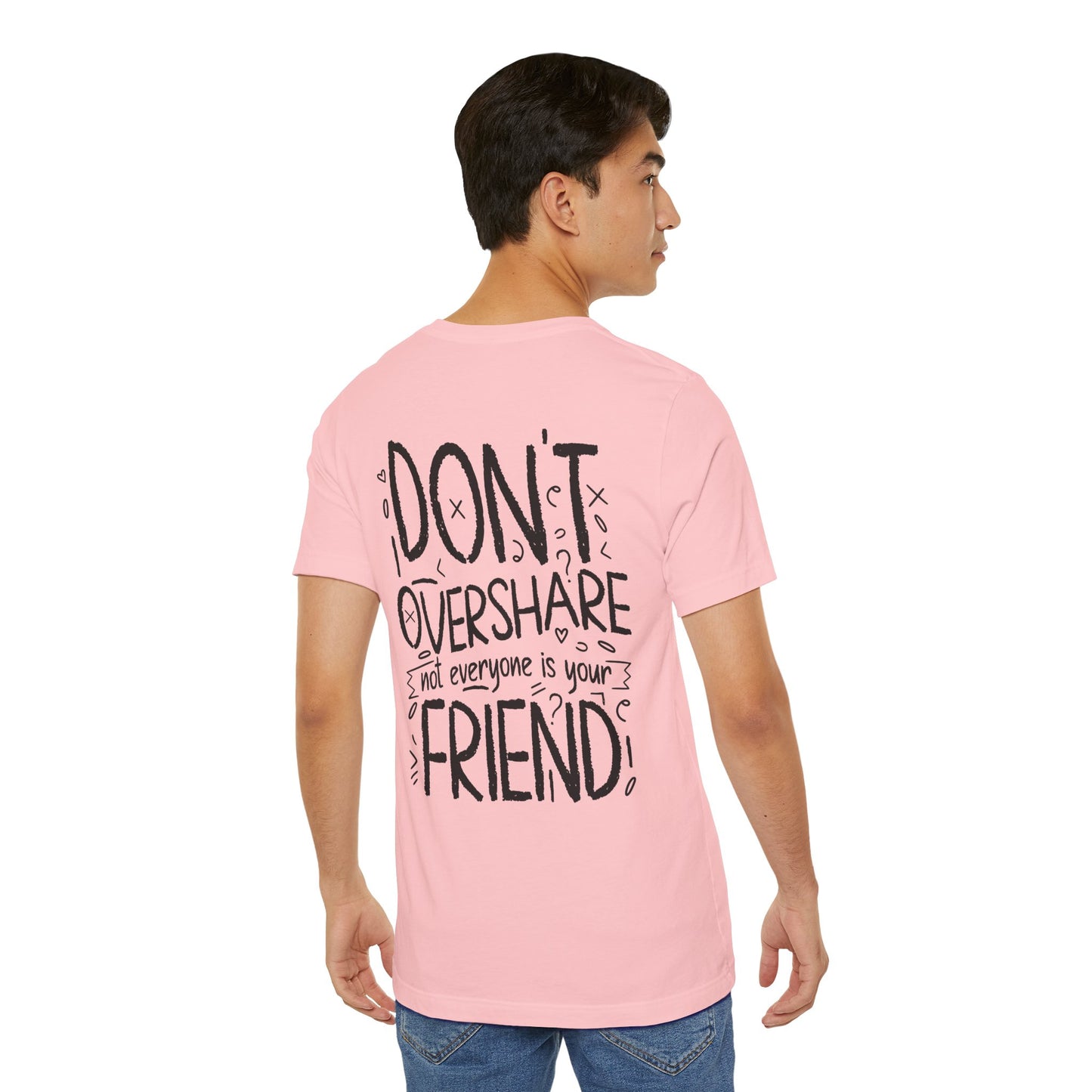 F&BPD - Don’t Overshare Unisex Tee – Boundaries Statement Shirt