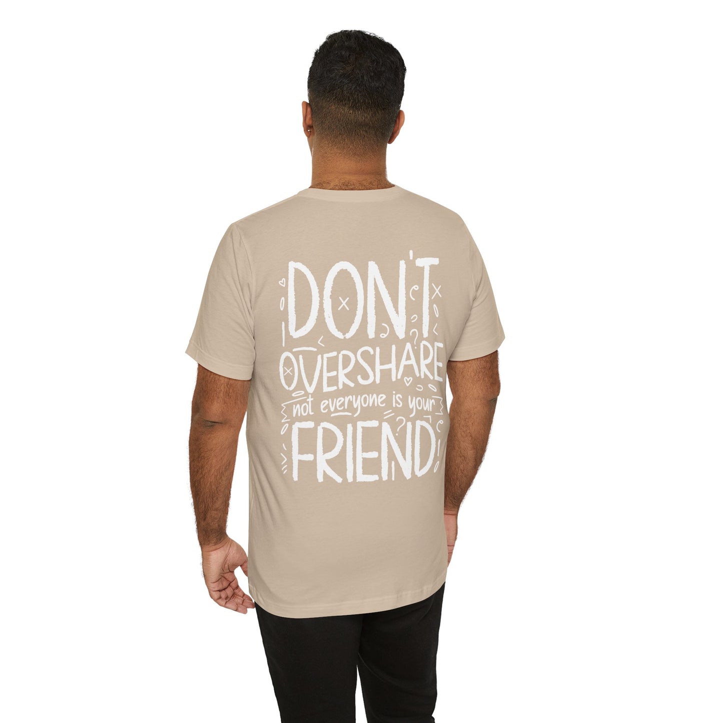 F&BPD - Don’t Overshare Unisex Tee – Boundaries Statement Shirt