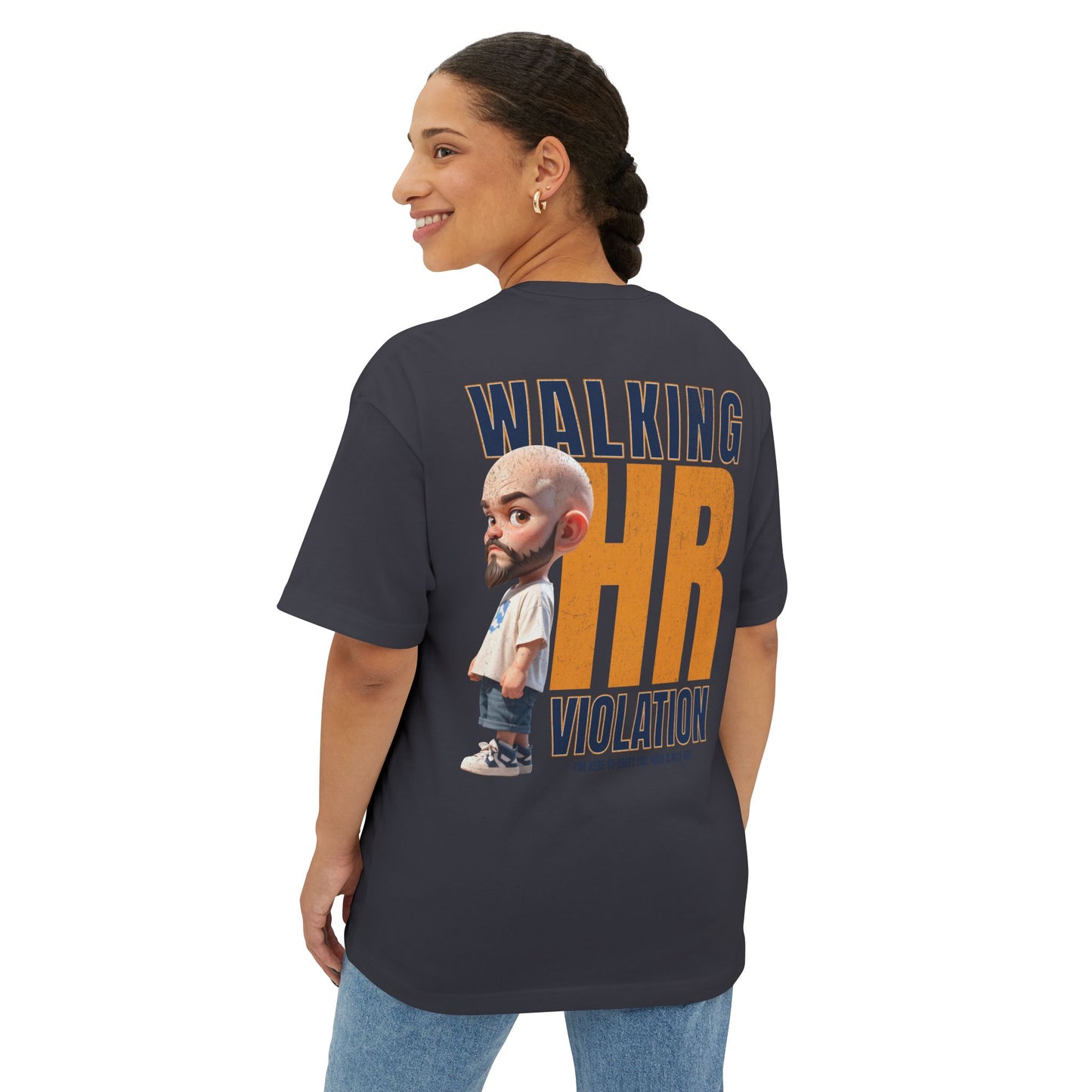 Walking HR Violation Oversized Tee – Bold Corporate Humor Graphic Shirt