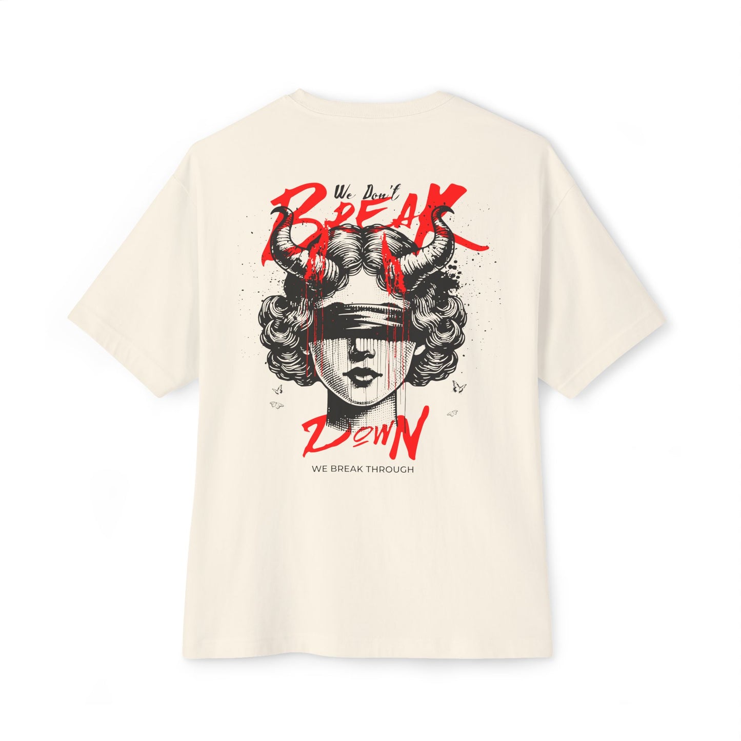 F&BPD - We Don’t Break Down, We Breakthrough Oversized Tee – Bold Strength Streetwear