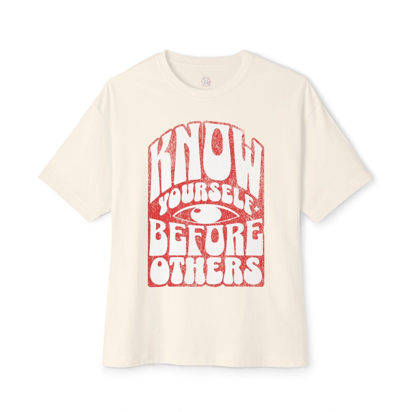 FPD - Know Yourself Before Others Oversized Tee — Self-Awareness Statement Shirt
