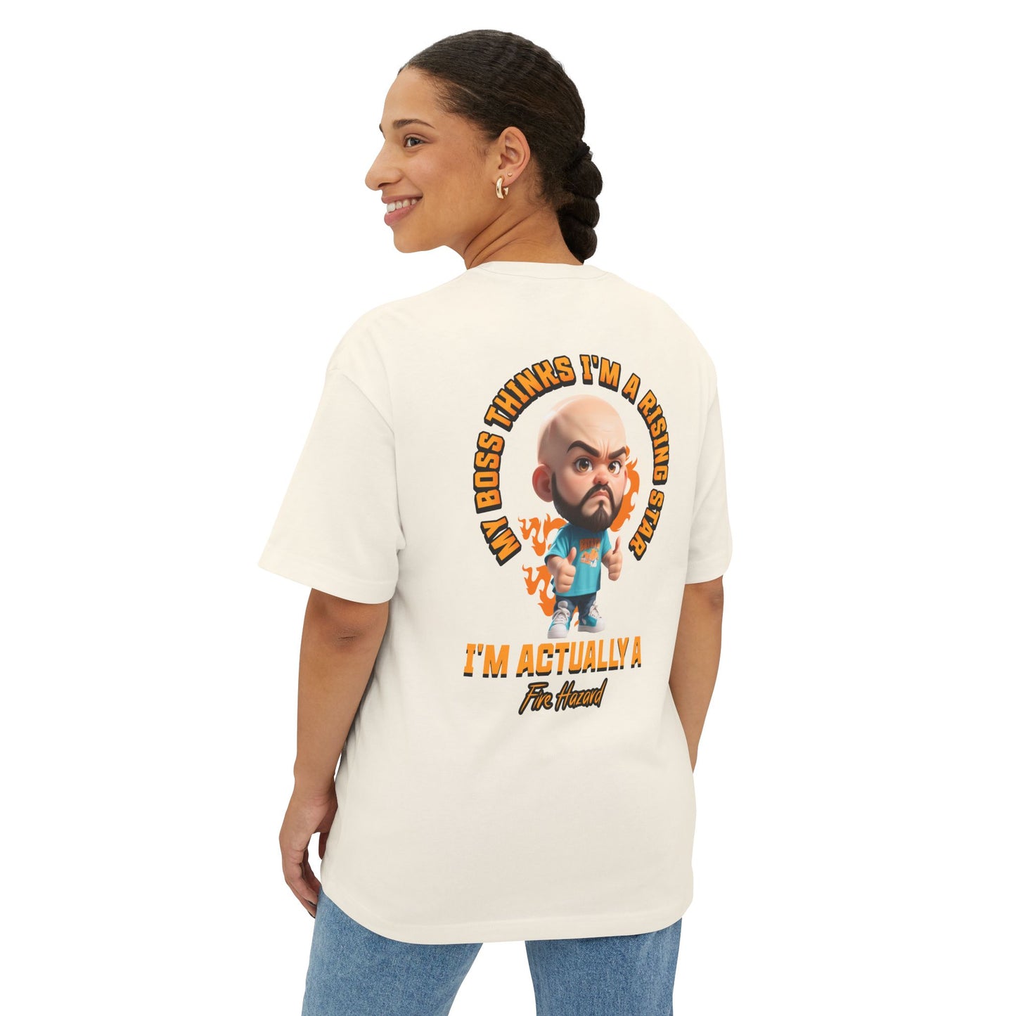 Rising Star or Fire Hazard Oversized Tee – Funny Boss & Workplace Humor Shirt