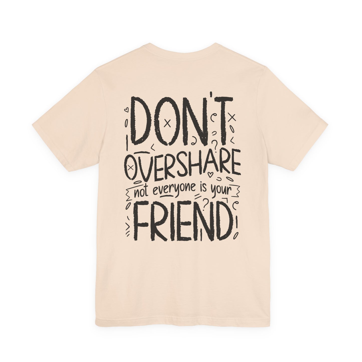F&BPD - Don’t Overshare Unisex Tee – Boundaries Statement Shirt