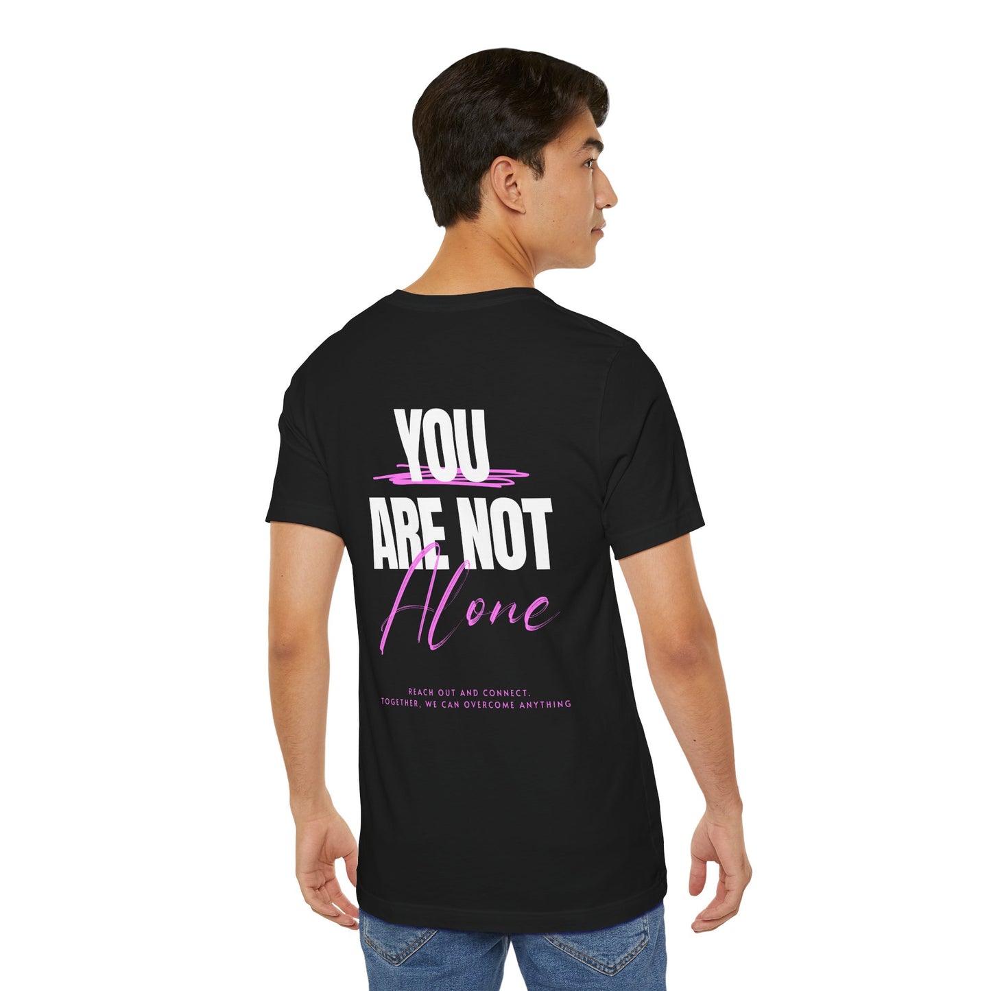 F&BPD - You Are Not Alone Unisex Tee – Awareness & Support Shirt