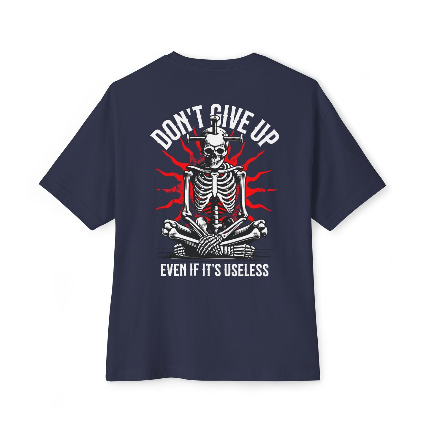 F&BPD - Don’t Give Up Oversized Tee – Grit & Resilience Statement Shirt
