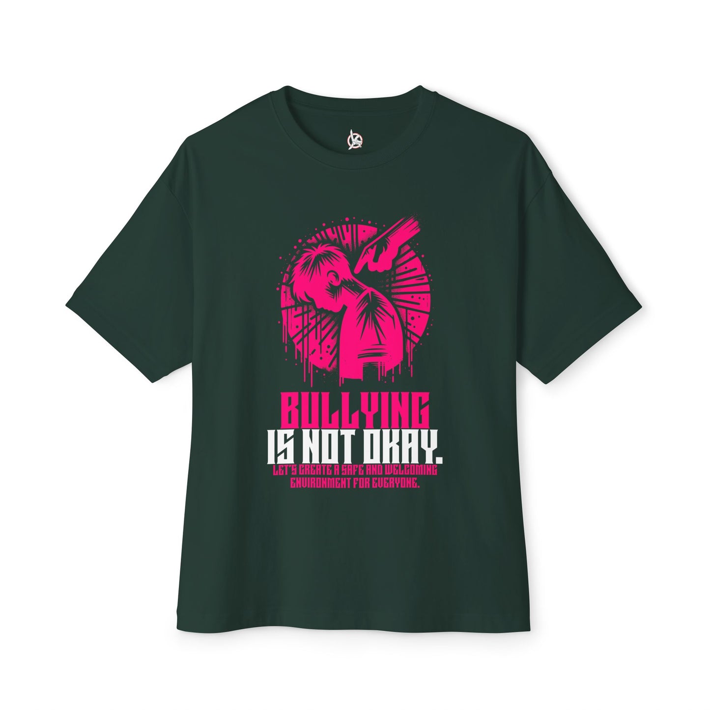 FPD - Bullying Is Not Okay Oversized Tee — Anti-Bullying Statement Shirt