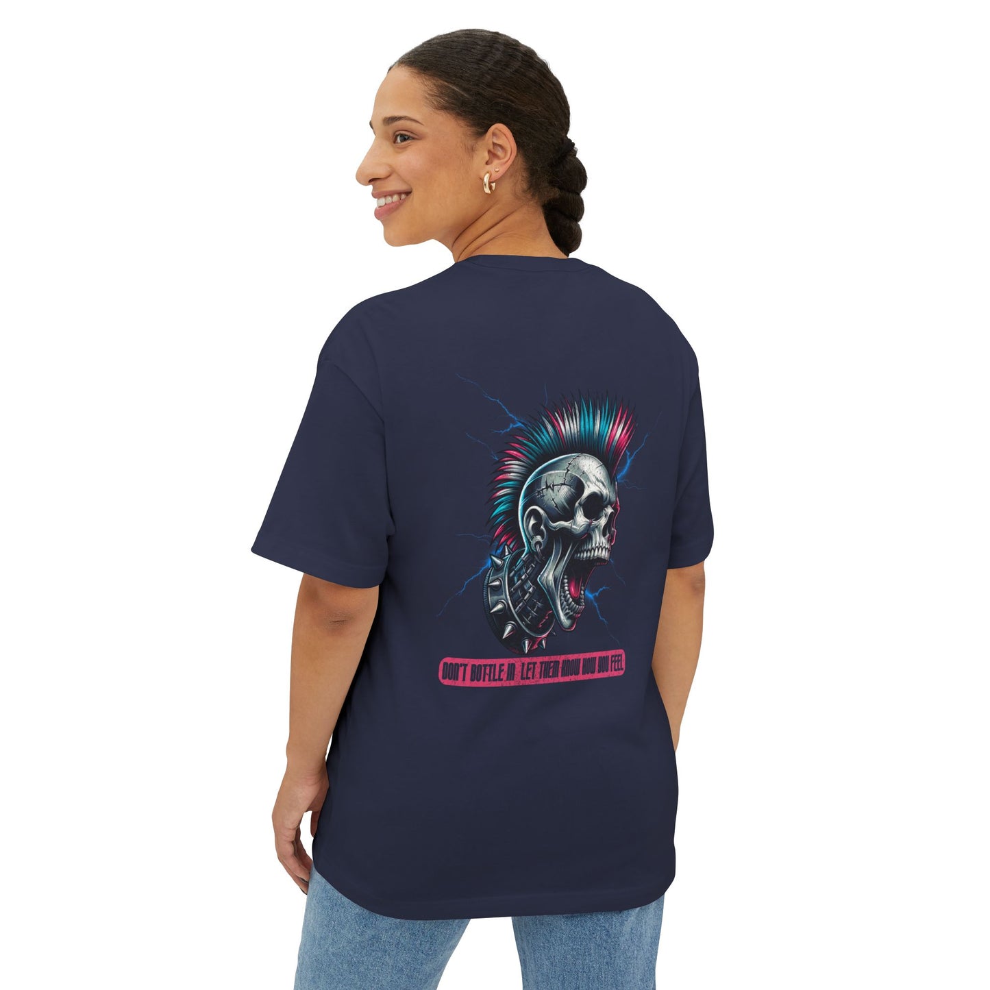 F&BPD - Don't Bottle In Let Them Know How You Feel - Oversized T-shirt