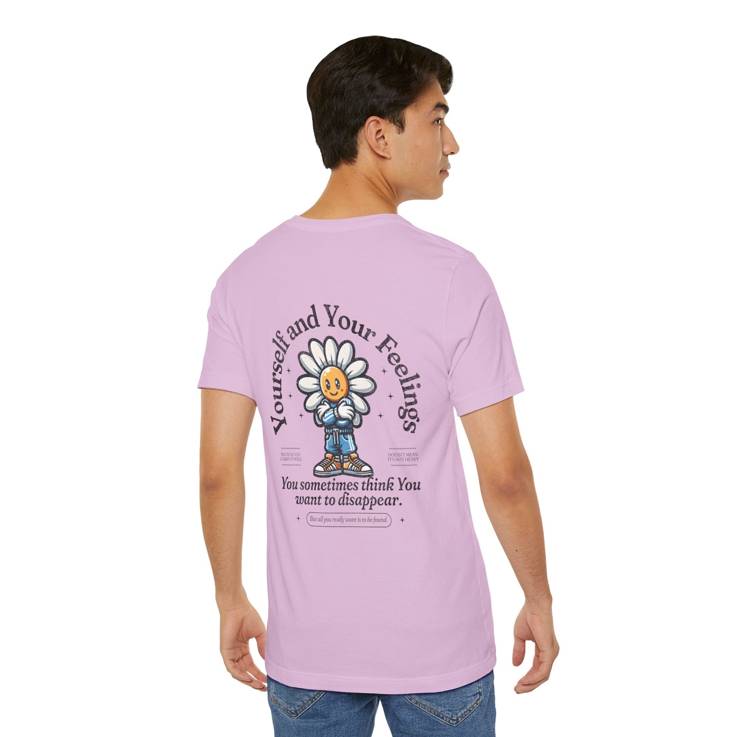 F&BPD - Unisex T-shirt - Yourself & Your Feelings Tee – Self-Awareness Statement Shirt