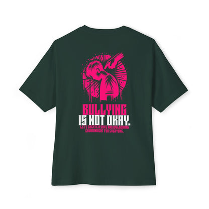 F&BPD - Bullying is NOT okay - Unisex Oversized T-shirt