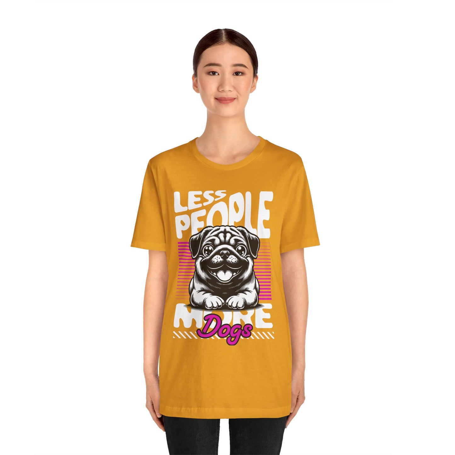 Less People More Dogs Unisex T-Shirt – Funny Dog Lover Tee - FBP