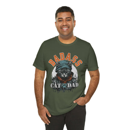 Badass Cat Dad Unisex T-Shirt – Funny Cat Lover Tee for Proud Pet Owners - FPD