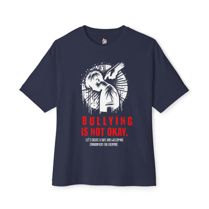 FPD - Bullying Is Not Okay Oversized Tee — Anti-Bullying Statement Shirt