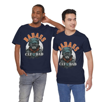 Badass Cat Dad Unisex T-Shirt – Funny Cat Lover Tee for Proud Pet Owners - FPD