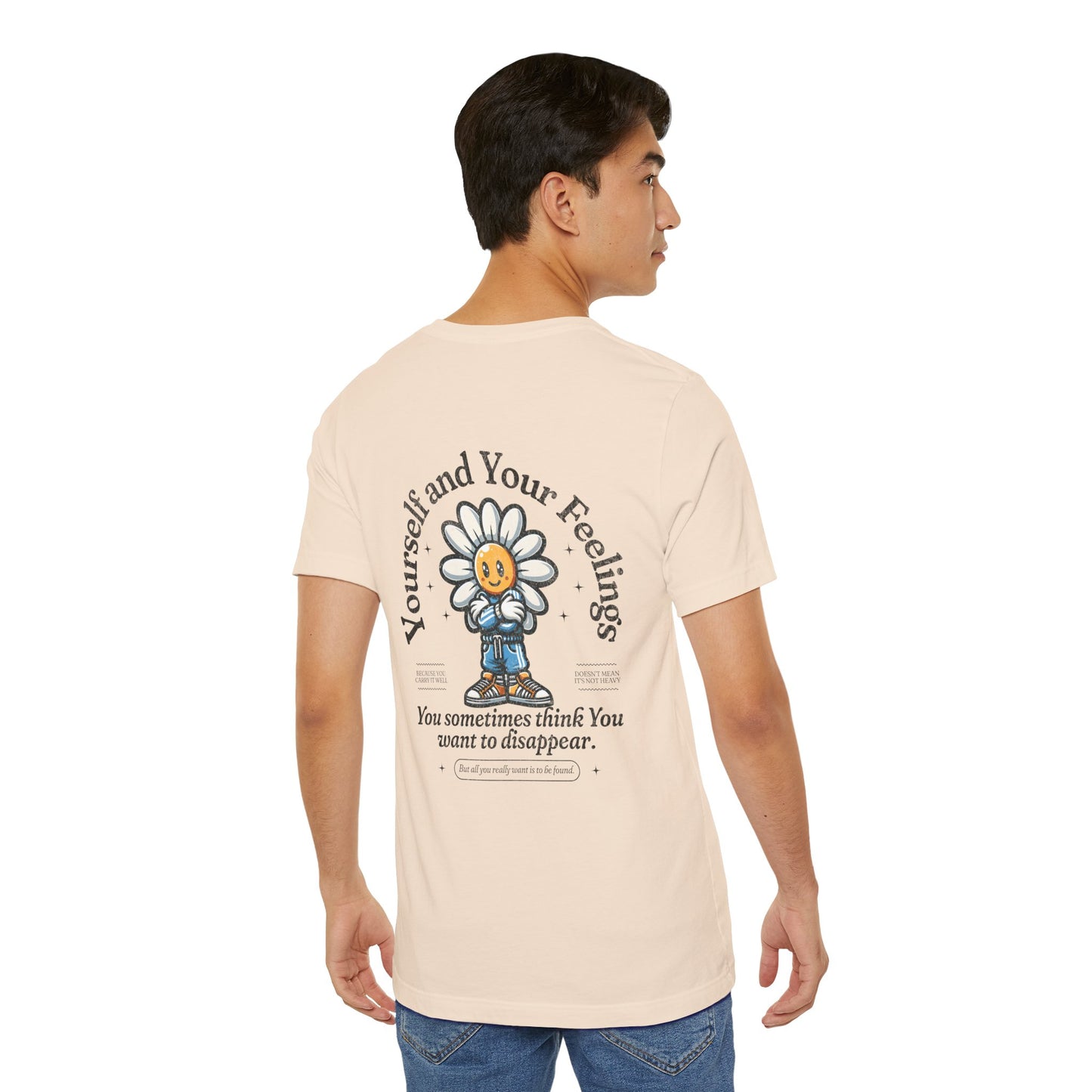 F&BPD - Unisex T-shirt - Yourself & Your Feelings Tee – Self-Awareness Statement Shirt