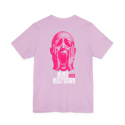 F&BPD - Unisex Tee - Mind Over Meltdown Tee – Calm in Chaos Statement Shirt
