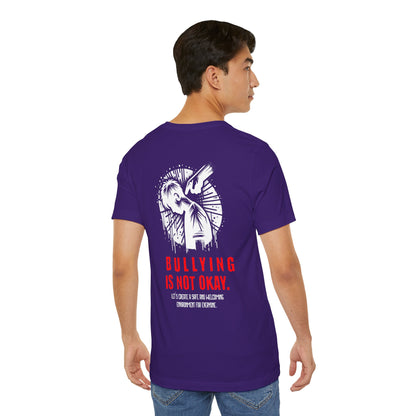 Bullying is NOT okay - Unisex T-shirt