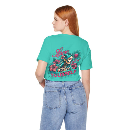 F&BPD - Unisex T-shirt - Love All of Yourself Tee – Self-Love Statement Shirt