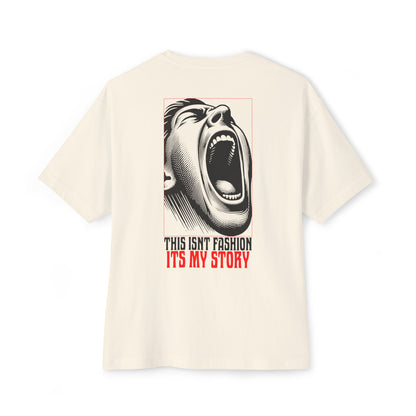 F&BPD - This Isn’t Fashion, It’s My Story Oversized Tee – Authentic Self-Expression