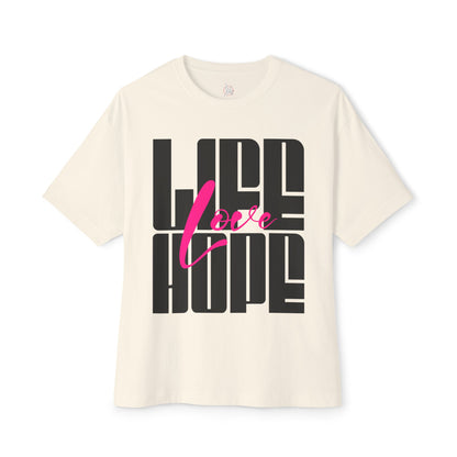 FPD - Love Life Hope Oversized Tee — Affirmation & Faith Statement Shirt