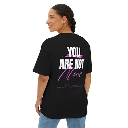F&BPD - You Are Not Alone Oversized Tee – Hope & Awareness Shirt